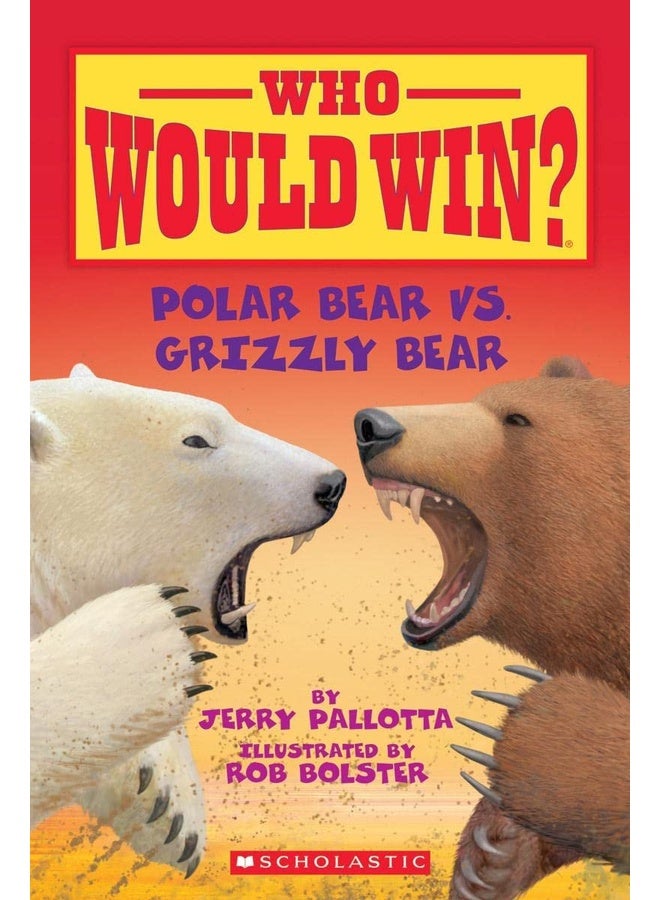 WHO WOULD WIN?: POLAR BEAR VS. GRIZZLY BEAR